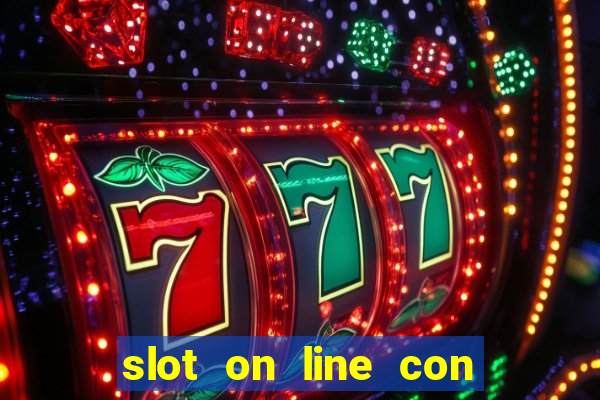 slot on line con bonus senza deposito