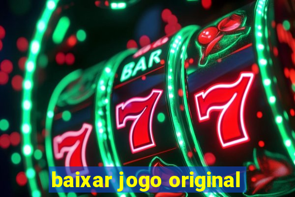 baixar jogo original