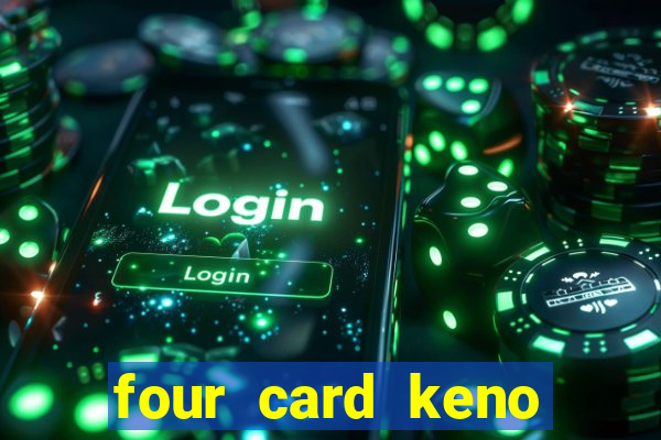 four card keno casino games