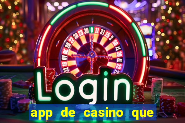 app de casino que pagam dinheiro real