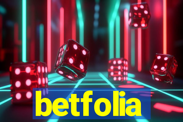 betfolia