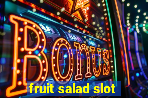 fruit salad slot