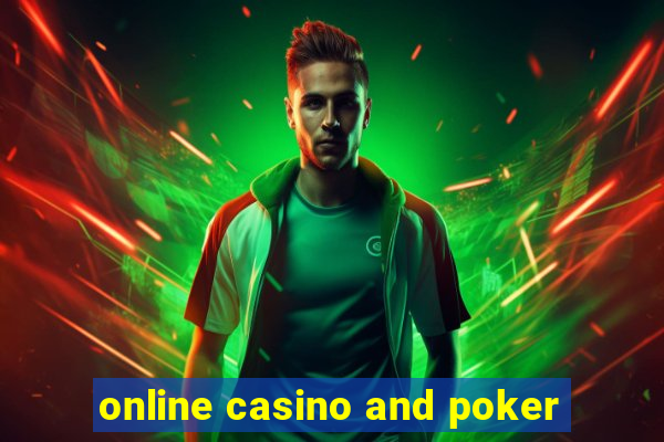 online casino and poker