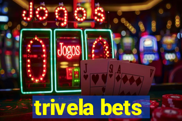 trivela bets