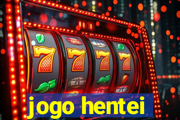 jogo hentei