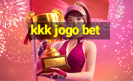 kkk jogo bet