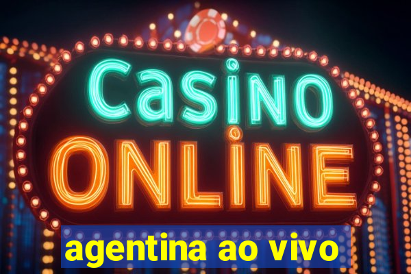 agentina ao vivo