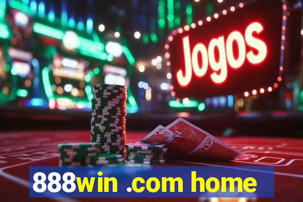 888win .com home