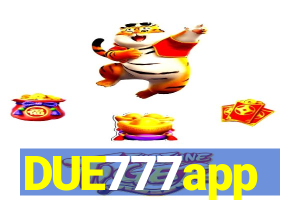 DUE777app