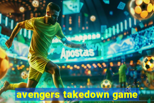 avengers takedown game