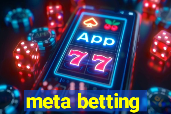 meta betting