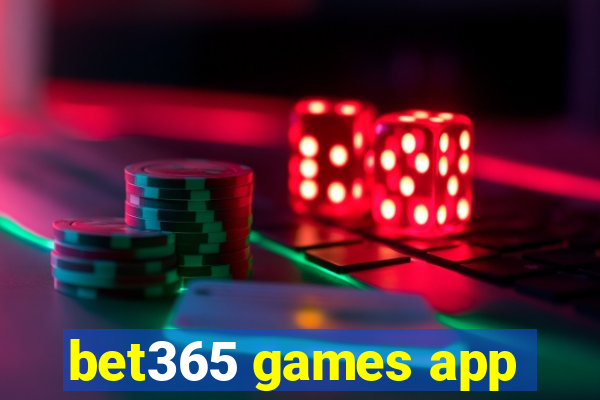 bet365 games app