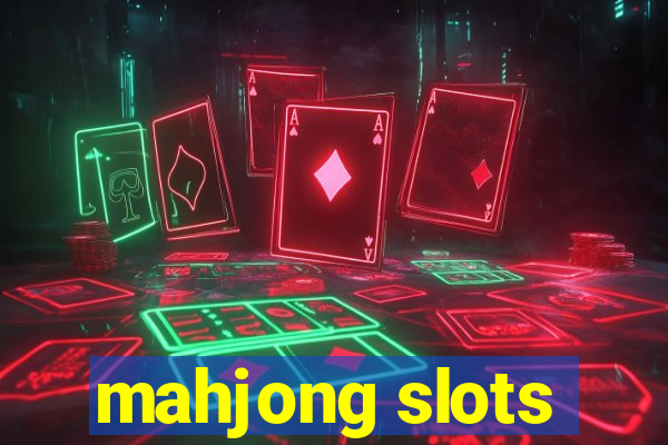 mahjong slots