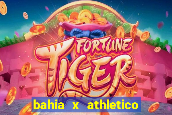 bahia x athletico pr onde assistir