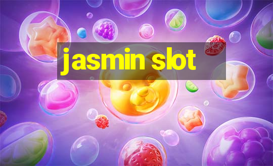 jasmin slot