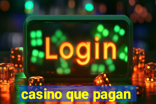 casino que pagan