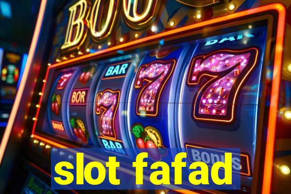 slot fafad