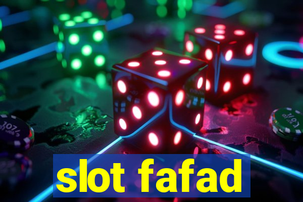 slot fafad