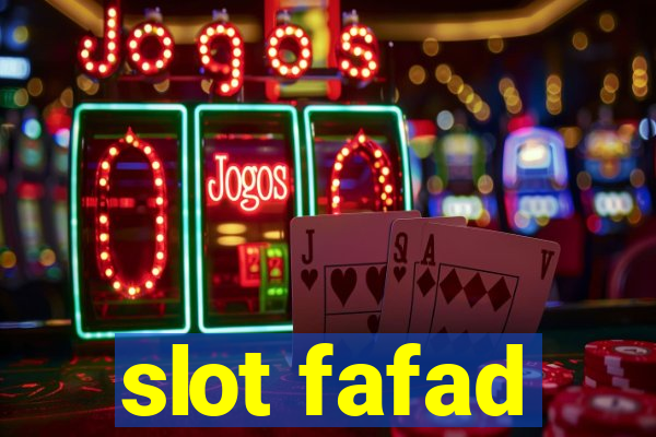 slot fafad