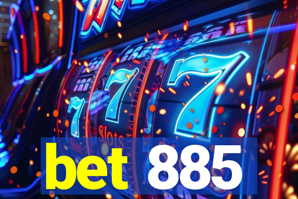 bet 885