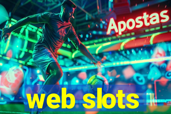 web slots