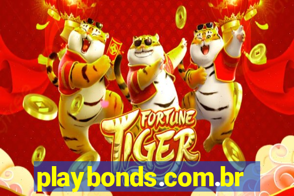 playbonds.com.br jogar gratis