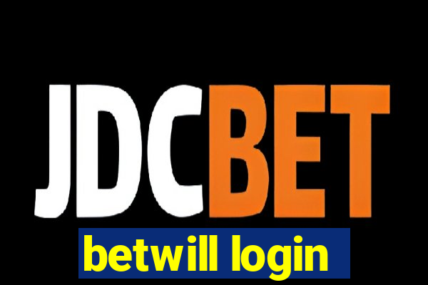 betwill login