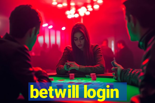 betwill login