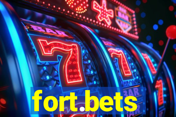 fort.bets