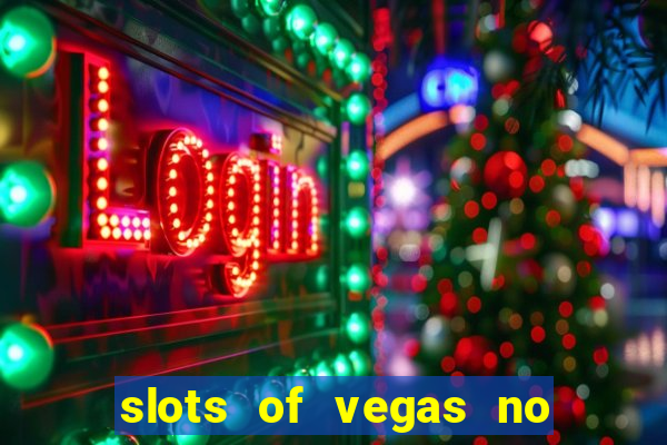 slots of vegas no deposit codes