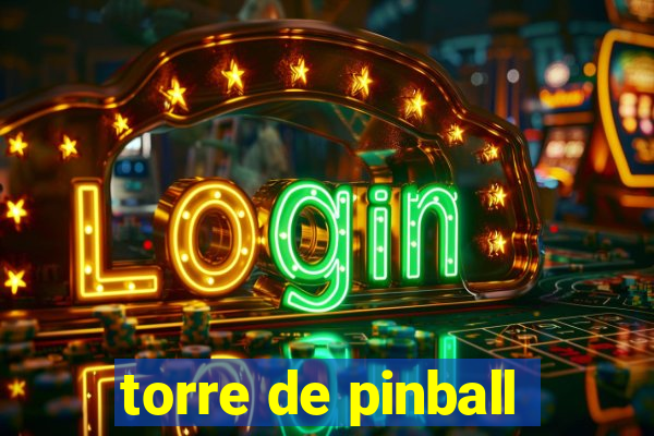 torre de pinball