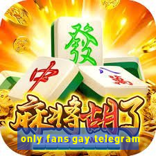 only fans gay telegram