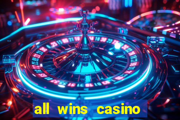 all wins casino 100 free spins