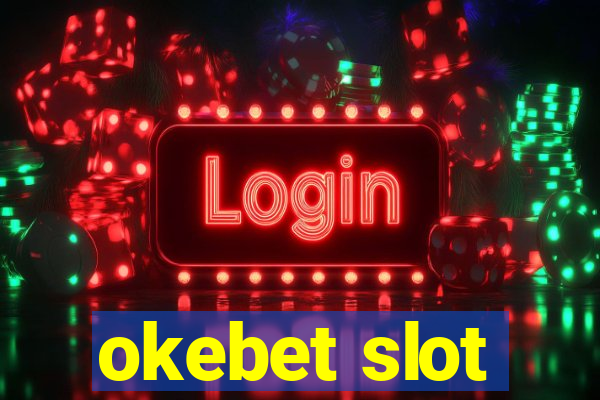 okebet slot