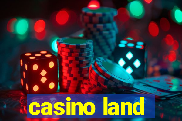 casino land