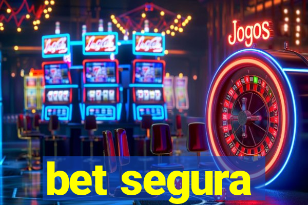 bet segura