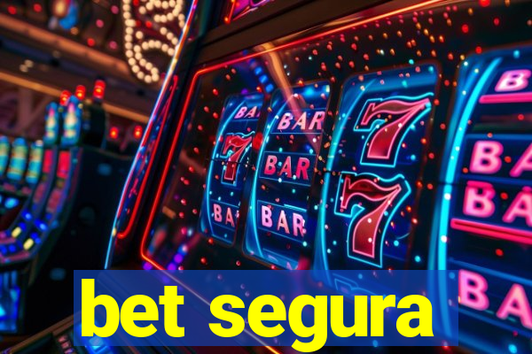 bet segura