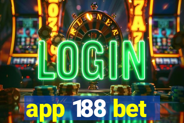 app 188 bet