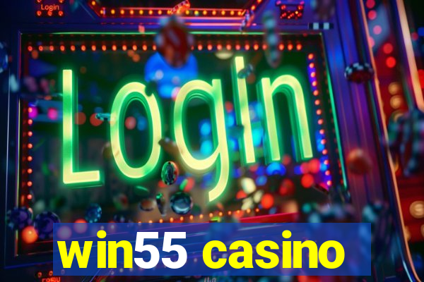 win55 casino