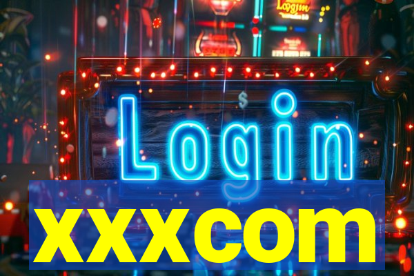 xxxcom