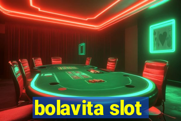 bolavita slot