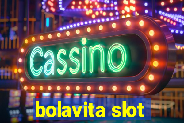 bolavita slot