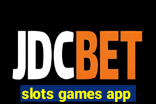 slots games app