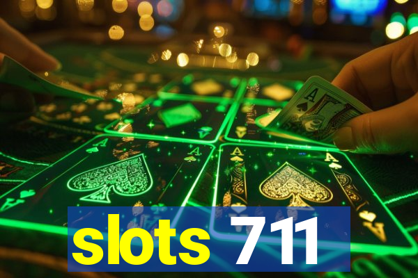 slots 711