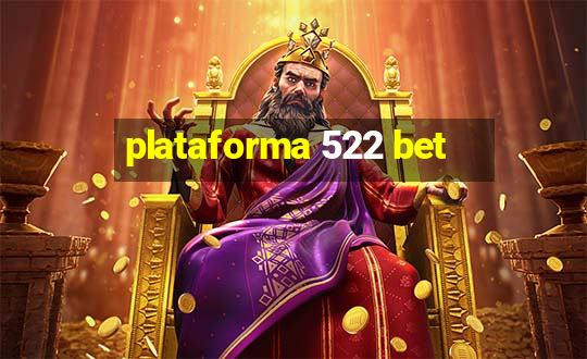 plataforma 522 bet