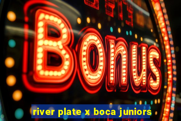 river plate x boca juniors