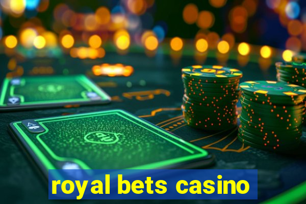 royal bets casino