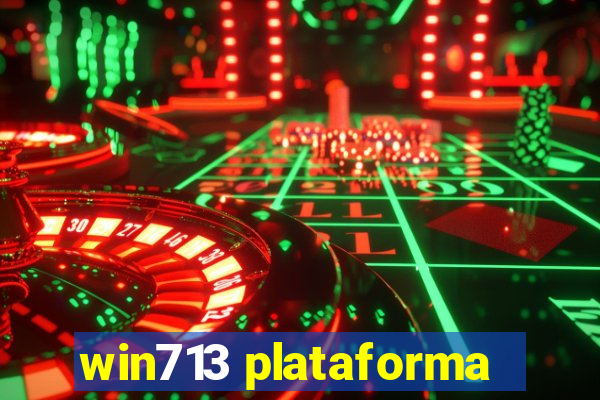 win713 plataforma