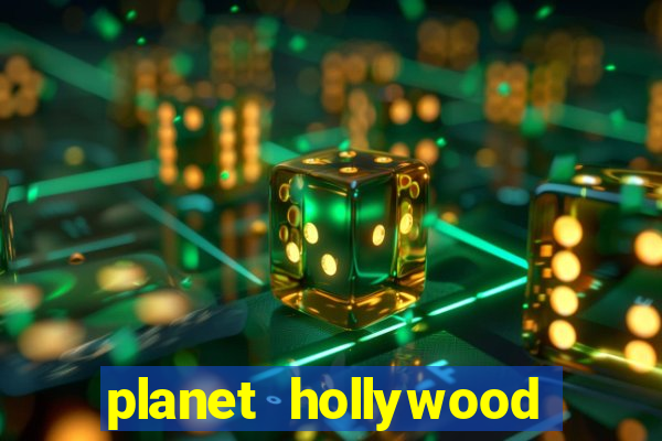 planet hollywood casino restaurants