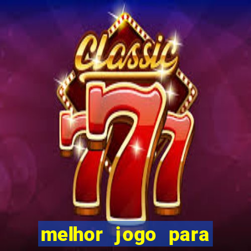 melhor jogo para ganhar na betano